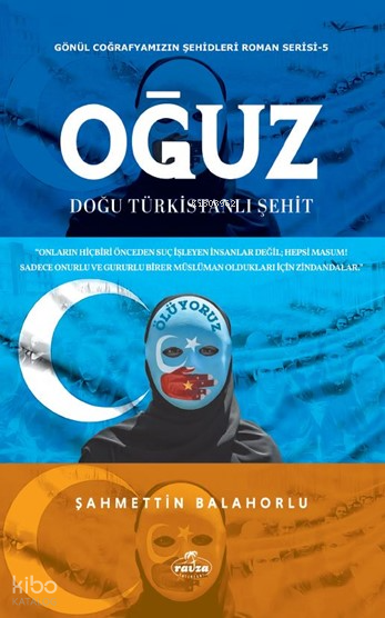 Oğuz;Doğu Türkistanlı Şehit - 1