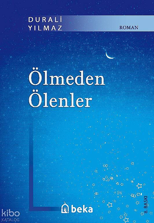 Ölmeden Ölenler - 1
