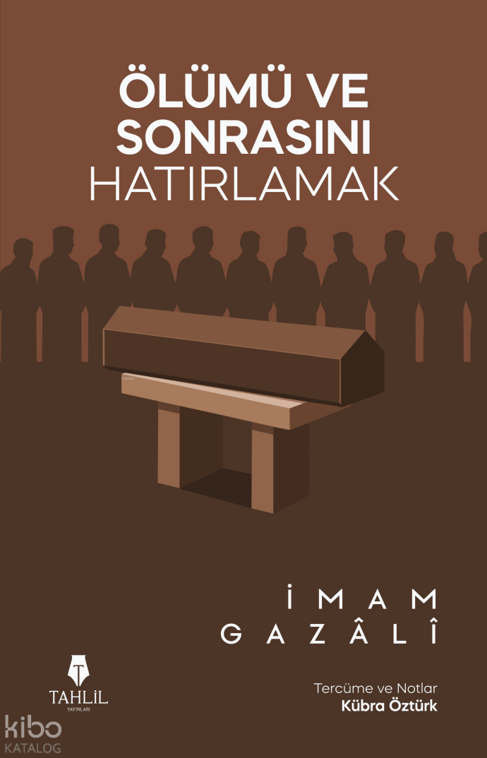 Ölümü ve Sonrasını Hatırlamak - 1