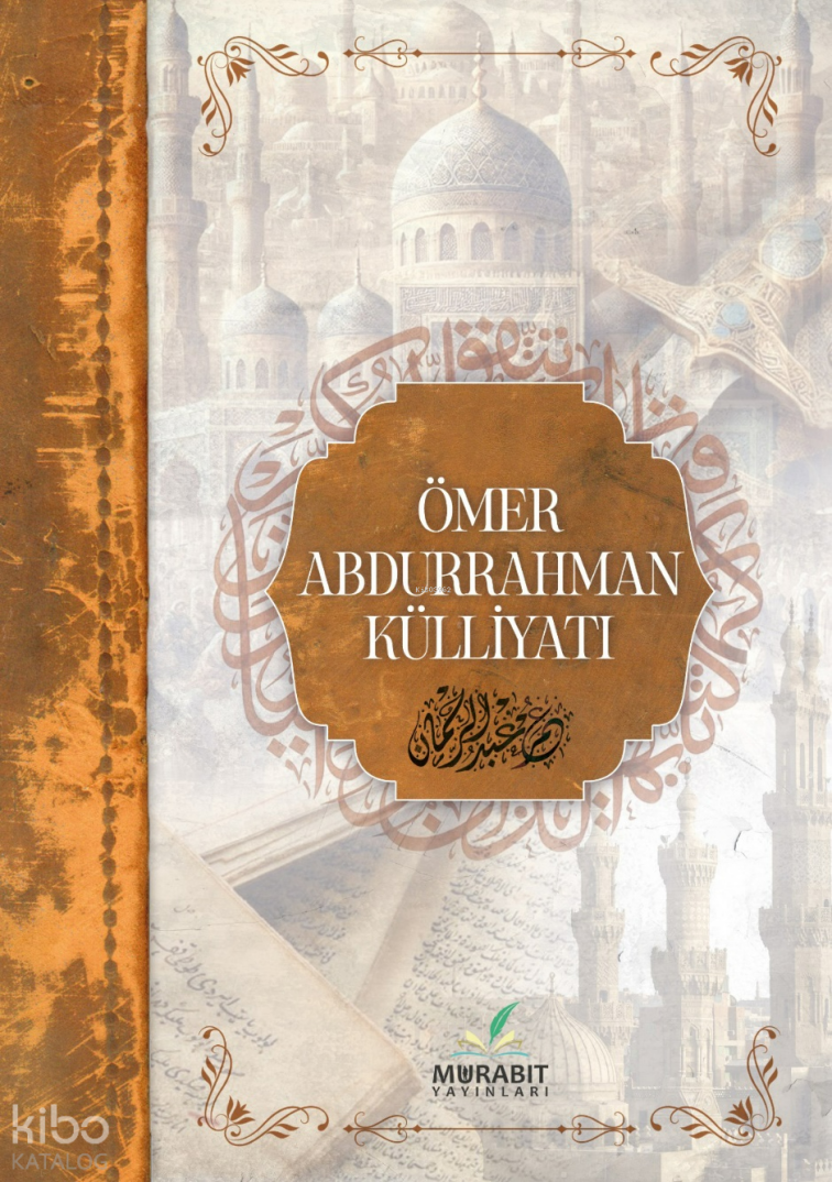 Ömer Abdurrahman Külliyatı (Ciltli) - 1