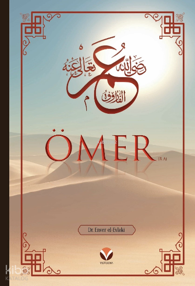 Ömer (ra)’ın Hayatı ve Dönemi (Ciltli) - 1