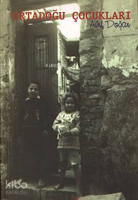 Ortadoğu Çocukları - 1