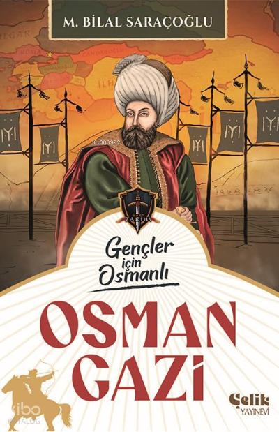 Osman Gazi - Gençler İçin Osmanlı (Harp Tarihi) - 1