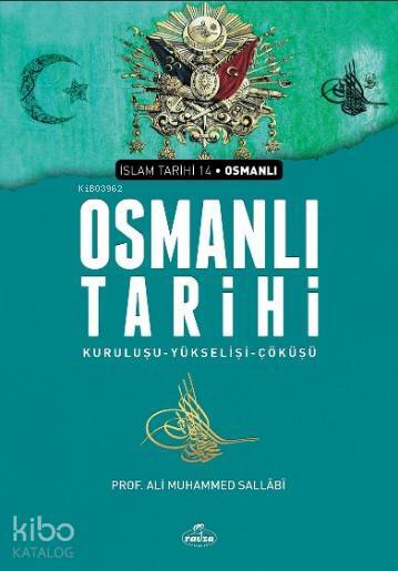 Osmanlı Tarihi (Ciltsiz); Kuruluşu Yükselişi Çöküşü - 1