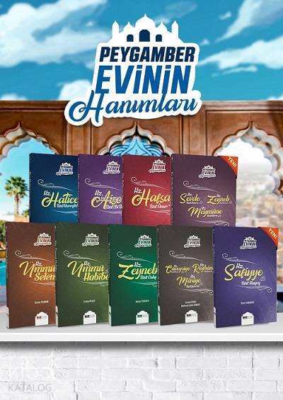 Peygamber Evinin Hanımları - 1