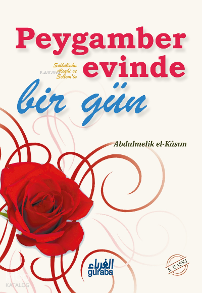 Peygamber (s.a.v.) Evinde Bir Gün - 1