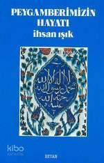 Peygamberimizin Hayatı