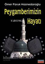 Peygamberimizin Hayatı (cep Boy) - 1