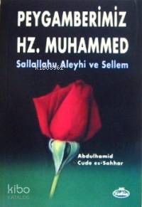 Peygamberimizin Hayatı - 1