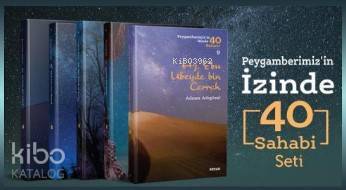 Peygamberimizin İzinde 40 Sahabi Seti; 40 Kitap (Kutulu)