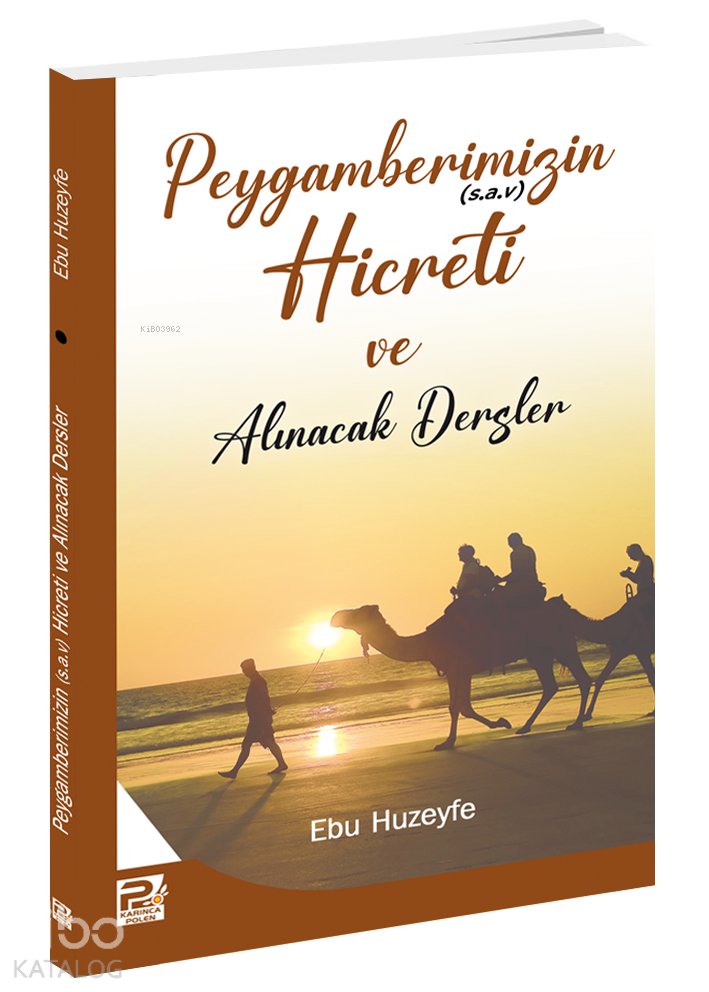 Peygamberimizin (s.a.v.)in Hicreti ve Alınacak Dersler - 1