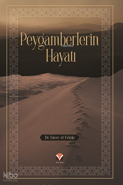 Peygamberlerin Hayatı (Ciltli) - 1