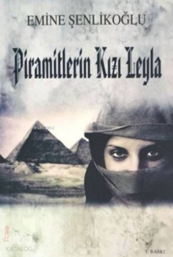 Piramitlerin Kızı Leyla - 1
