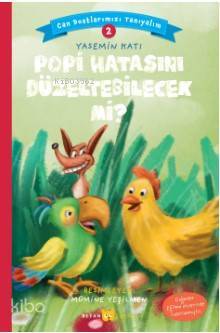 Popi Hatasını Düzeltebilecek mi?; Can Dostlarımızı Tanıyalım  2 - 1