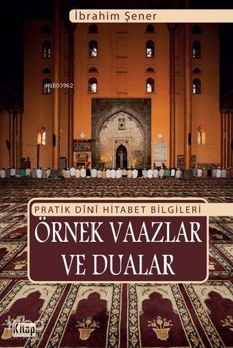 Pratik Dini Hitabet Bilgileri Örnek Vaazlar Ve Dualar - 1