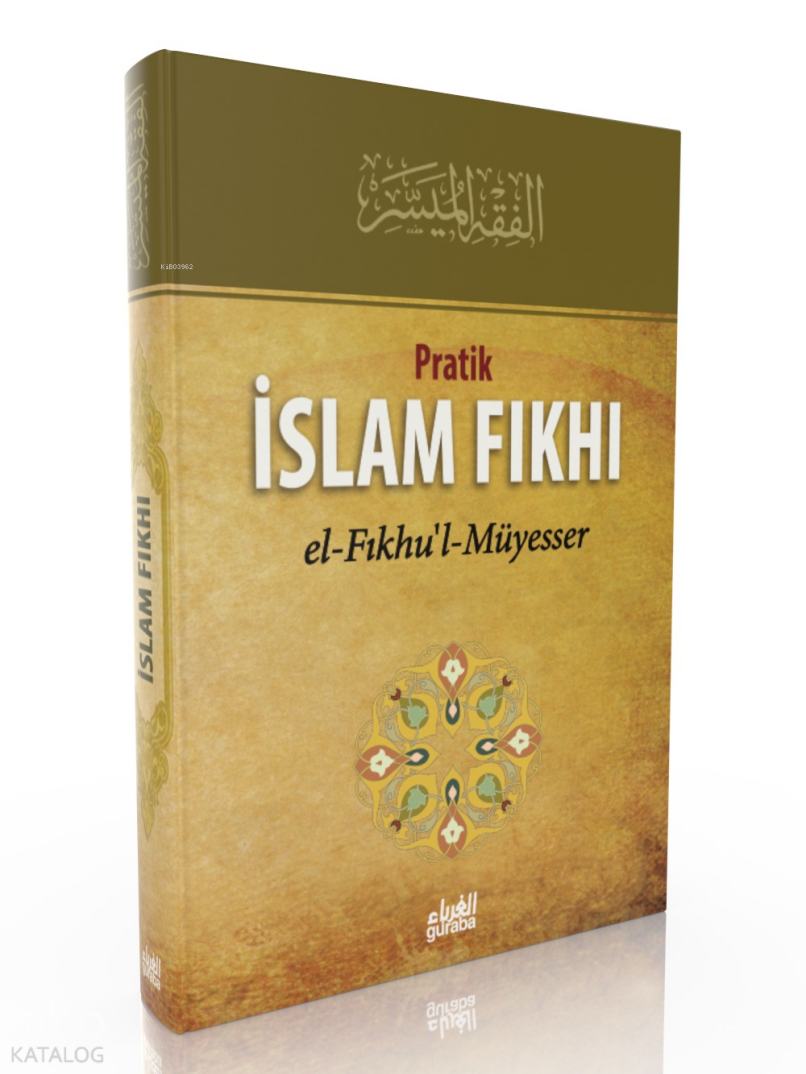 Pratik islam Fıkhı (Fıkhul Müyesser) - 1