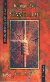 Rabbani Yol ve Sünnetullah