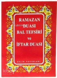Ramazan Duası ve Bal Tefsiri - 1