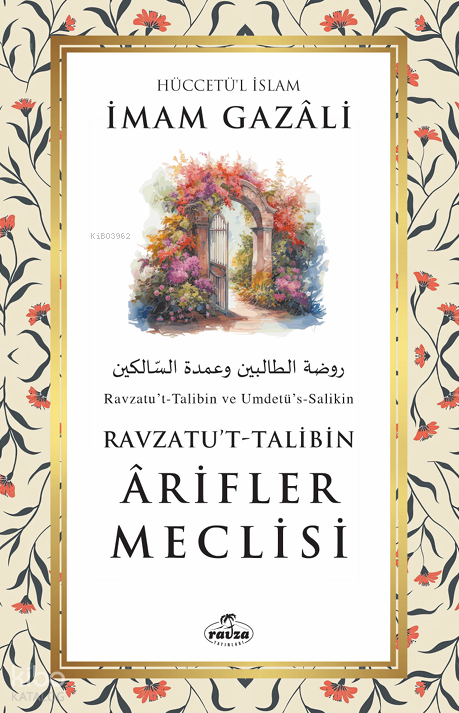 Ravzatu’t-Talibin - Ârifler Meclisi - 1