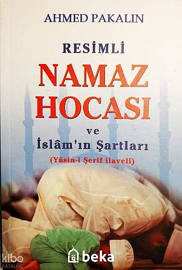 Resimli Namaz Hocası ve İslamın Şartları