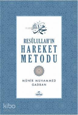 Resulullahın Hareket Metodu (Ciltli)