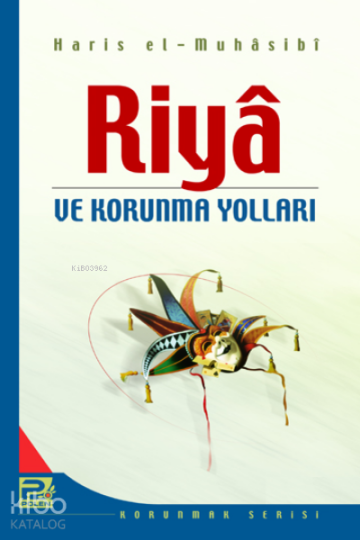 Riya ve Korunma Yolları
