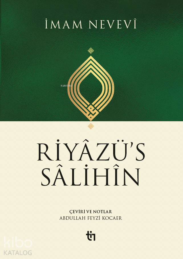 Riyâzüs Sâlihîn - 1
