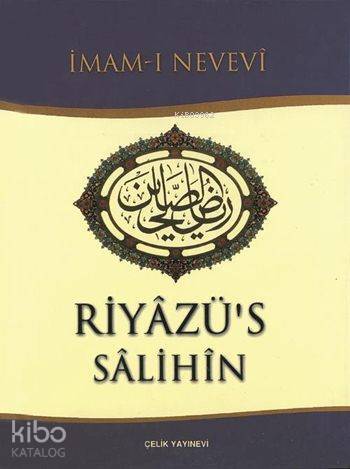 Riyâzüs Sâlihîn (Ciltli, İthal Kağıt); Salihlerin Bahçesi