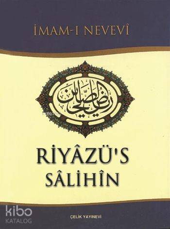 Riyâzüs Sâlihîn (Küçük Boy, Ciltli, İthal Kağıt); Salihlerin Bahçesi