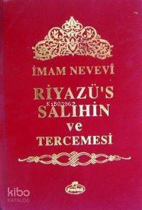 Riyazü´s Salihin ve Tercümesi; (tek Cilt, 2.hmr) - 1