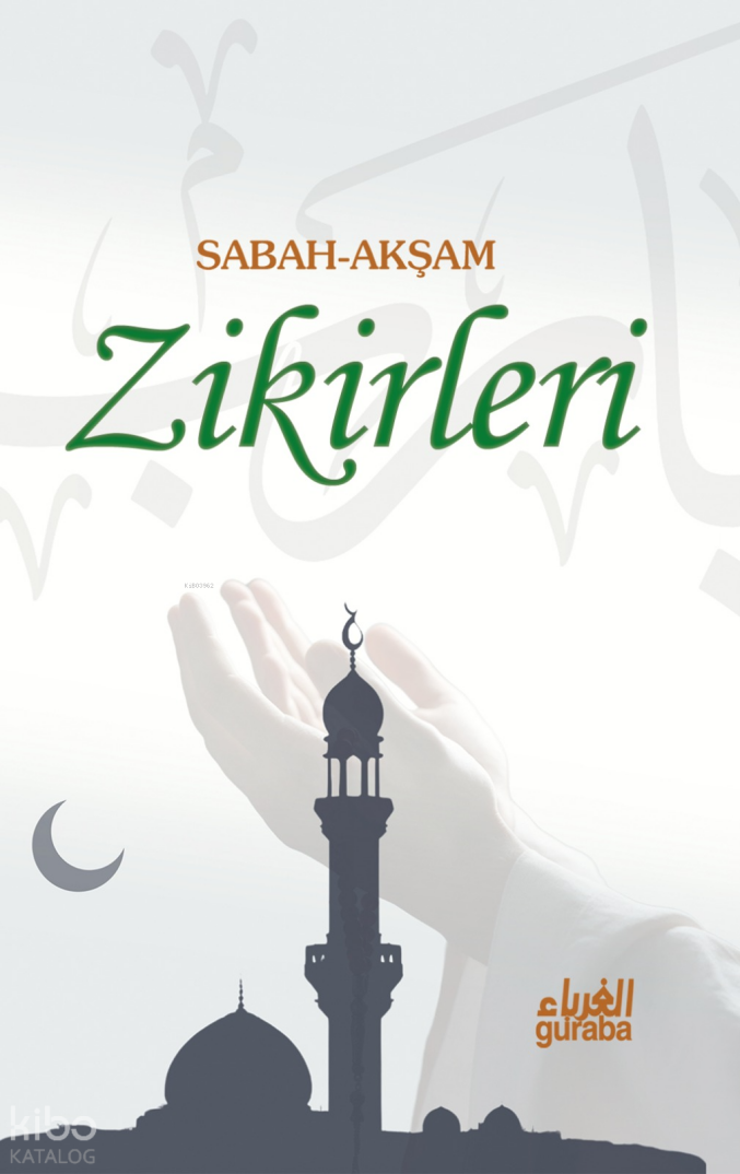 Sabah Akşam Zikirleri - 1