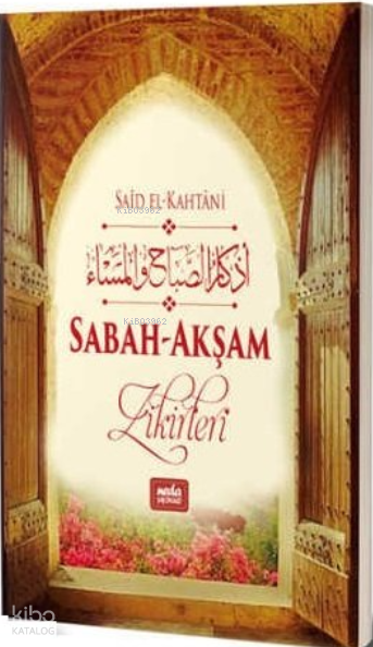 Sabah Akşam Zikirleri - 1