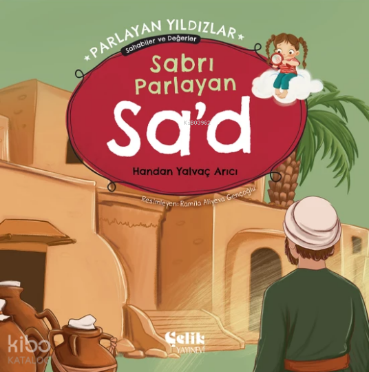 Sabrı Parlayan Sad - Parlayan Yıldızlar ;Sahabiler ve Değerler