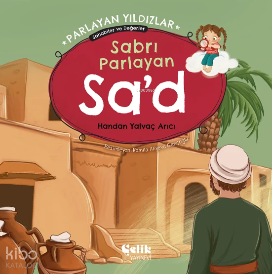 Sabrı Parlayan Sad - Parlayan Yıldızlar ;Sahabiler ve Değerler - 1