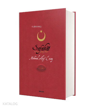 Safahat ( Orta Boy Ciltli );Osmanlıca, Latinize ve Günümüz Türkçesi 3ü Tek Kitapta