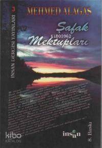 Şafak Mektupları - 1