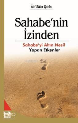 Sahabenin İzinden - 1