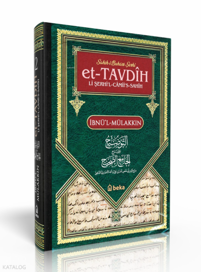 Sahihi Buhari Şerhi - et-Tavdih Li Şerhil Camiis Sahih - 2. Cilt