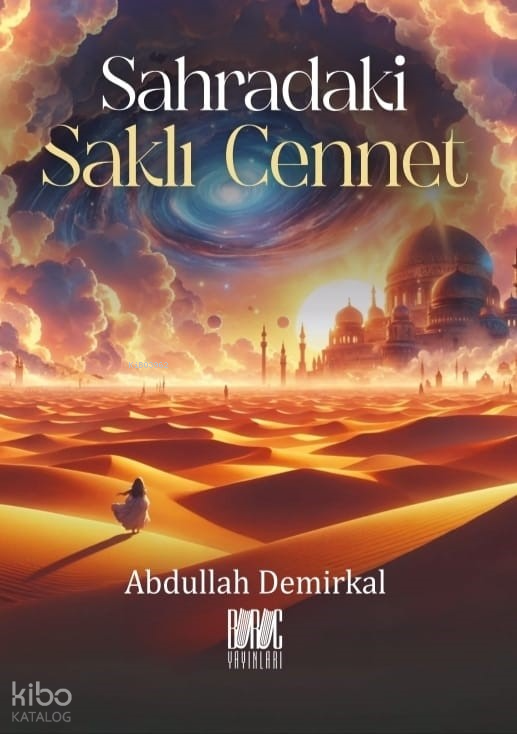 Sahradaki Saklı Cennet - 1