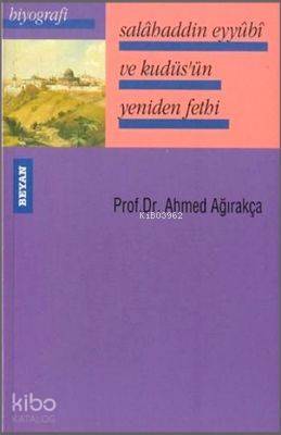 Salahaddin Eyyübi ve Kudüsün Yeniden Fethi - 1