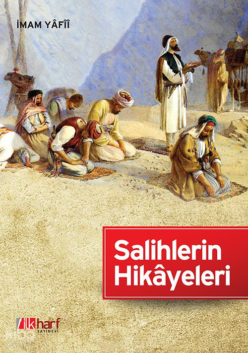 Salihlerin Hikâyeleri - 1
