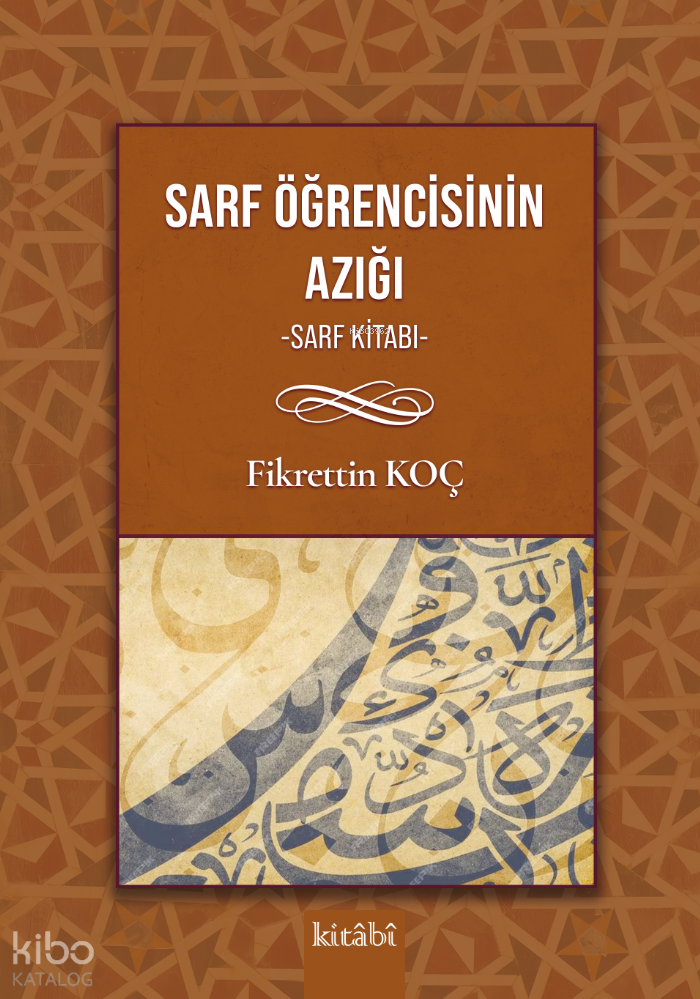 Sarf Öğrencisinin Yol Azığı (Sarf Kitabı) - 1