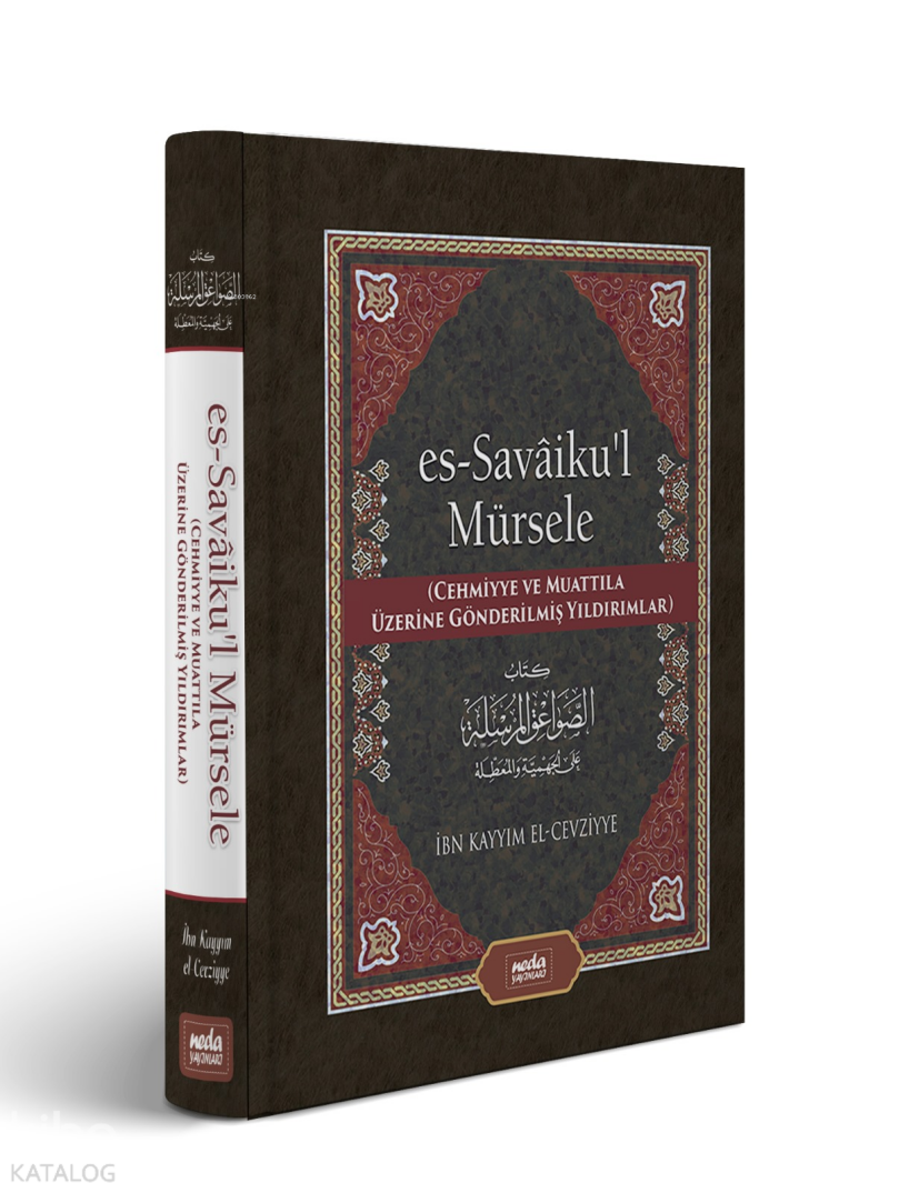 Savaikul Mürsele (Cehmiyye ve Muattıla Üzerine Gönderilmiş Yıldırımlar) - 1