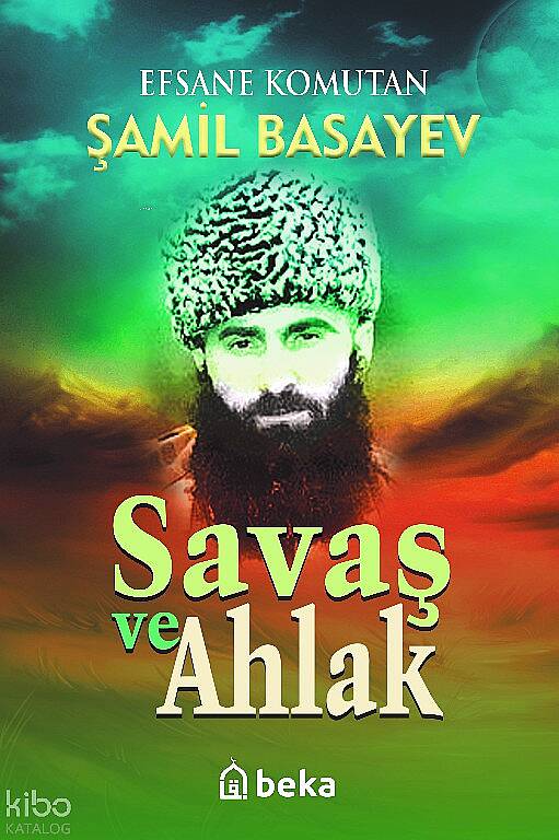 Savaş ve Ahlak - 1