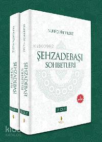 Şehzadebaşı Sohbetleri (2 Cilt) - 1