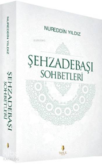 Şehzadebaşı Sohbetleri - 1