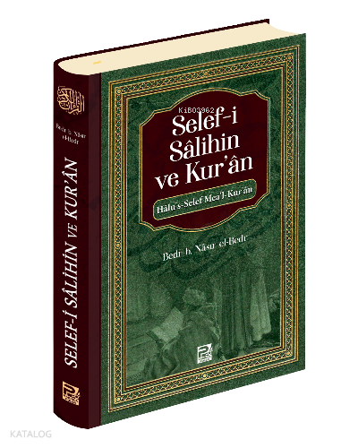 Selef-i Sâlihin ve Kurân