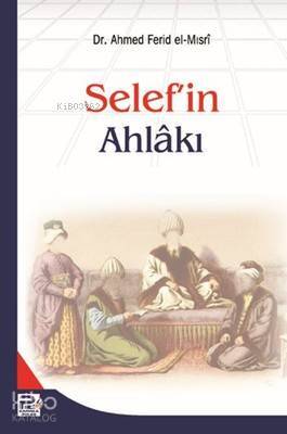 Selefin Ahlakı