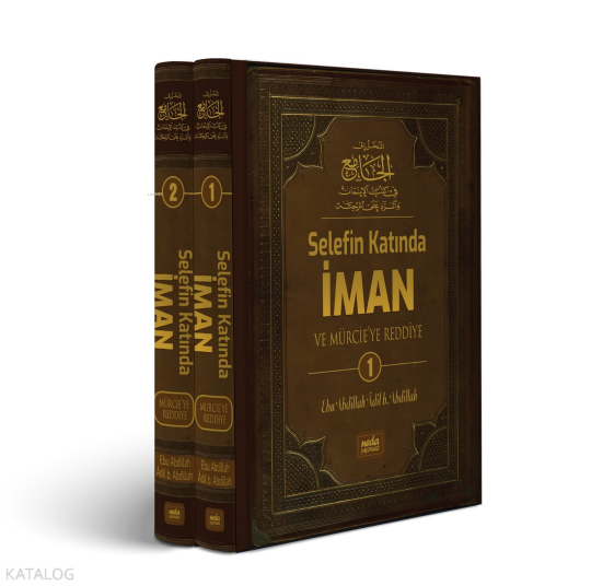 Selefin Katında İman ve Mürcieye Reddiye (2 Cilt Takım) (Ciltli)