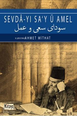 Sevda-yı Say Ü Amel - 1